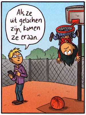 als ze uitgelachen zijn...