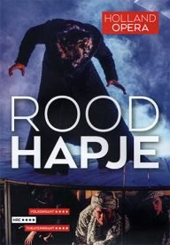roodhapje, een opera van steven kamperman en imme dros