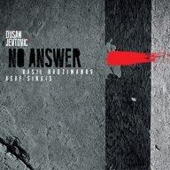 dusan jevtovic trio no answer superieure jazzrock