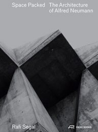 space packed – de architectuur van alfred neumann
