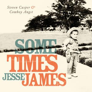 sometimes jesse james