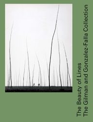 de schoonheid van lijnen, de fotografieverzameling van gilman en gonzalez-falla
