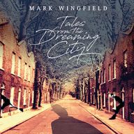 mark wingfield tales from the dreaming city