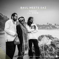 namaz baul meets saz