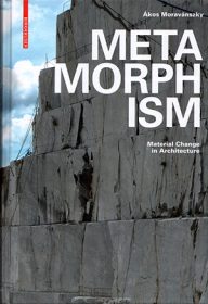 metamorphism, materiaalverandering in architectuur
