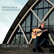 mehmet polat & embracing colours quantum leap