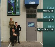 tom mindte, mason via en ben somerville