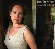 iris dement sing the delta