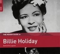 billie holiday birth of a legend