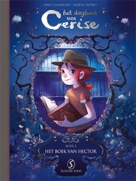 het dagboek van cerise boek 2 het boek van hector