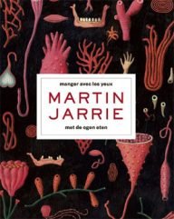 martin jarrie met de ogen eten manger avec les yeux
