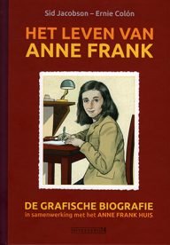 het leven van anne frank de grafische biografie