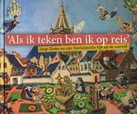 jaap oudes en zijn fantasievolle kijk op de wereld