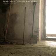 michel banabila gardening extended