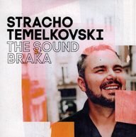 stracho temelkovski the sound braka