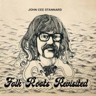 john cee stannard folk roots revisited