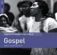 the rough guide to the roots of gospel