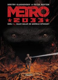 metro 2033 deel 1 daar waar de wereld ophoudt