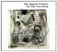 the remote viewers let the city sleep