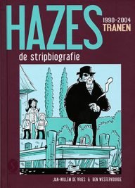 hazes de stripbiografie 1990-2004 tranen