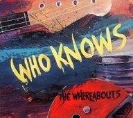 who knows the whereabouts