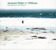 jacques pellen & offshore standing on the shore