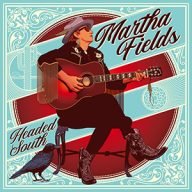martha fields headed south