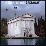 tashaki miyaki castaway