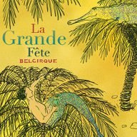 belcirque la grande fete