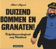 duizend bommen en granaten, scheldwoordenboek van haddock