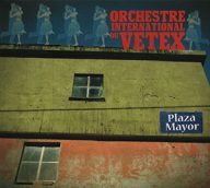 orchestre international de vetex plaza mayor