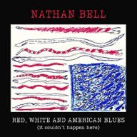 nathan bell red white and american blues