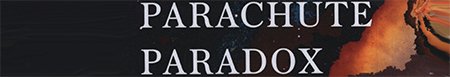 parachute paradox parachute paradox