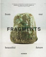 fragments from our beautiful future