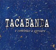 tacabanda e continuo a cercare