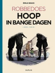 robbedoes hoop in bange dagen deel drie