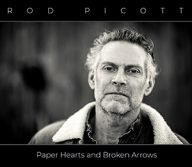 rod picott paper hearts and broken arrows