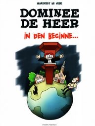 dominee de heer in den beginne