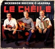 mckerron, brechin & o headhra – le cheile