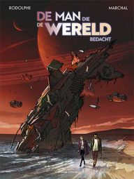 de man die de wereld bedacht