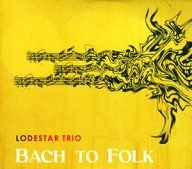 bach to folk lodestar trio