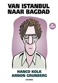van istanbul naar bagdad arnon grunberg en hanco kolk