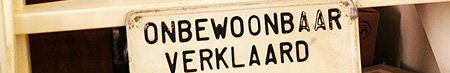 onbewoonbaar verklaard
