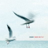 siger when we fly