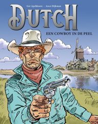 dutch een cowboy in de peel