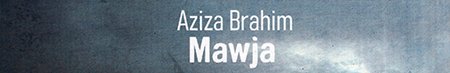 aziza brahim aziza brahim
