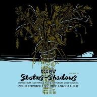 shotns – shadows songs from testimonies volume 3
