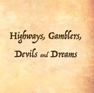 hank woji highways gamblers devils and dreams