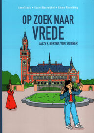 op zoek naar vrede, jazzy & bertha von suttner