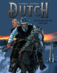 dutch 2 outlaws op de vlucht